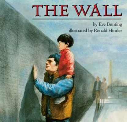 The Wall, Eve Bunting - Ebook - 9780547531496