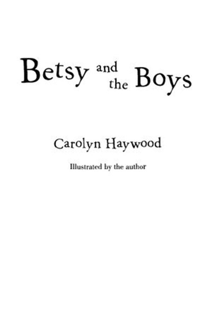 Betsy and the Boys, Carolyn Haywood - Ebook - 9780547537399