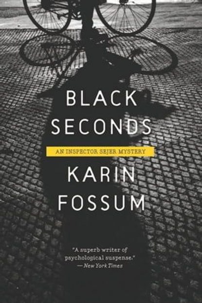 Black Seconds, Karin Fossum - Ebook - 9780547537542