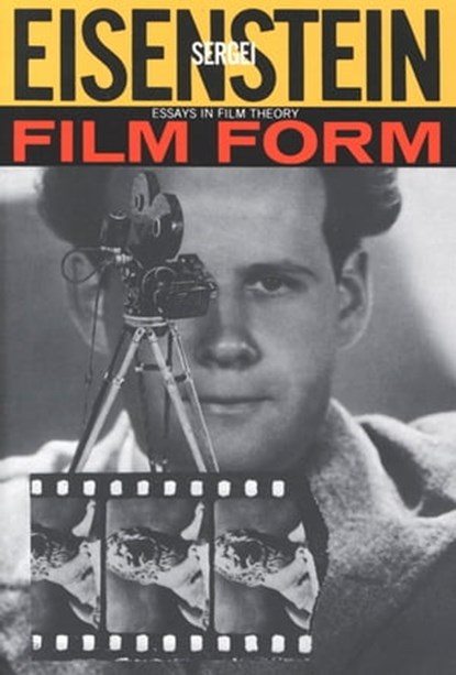 Film Form, Sergei Eisenstein - Ebook - 9780547539478