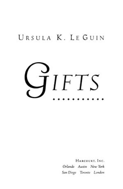 Gifts, Ursula K. Le Guin ; Ginger Clark - Ebook - 9780547539874