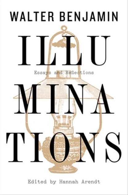 Illuminations, Walter Benjamin ; Leon Wieseltier - Ebook - 9780547540658