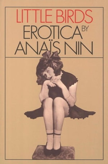 Little Birds, Anaïs Nin - Ebook - 9780547541518