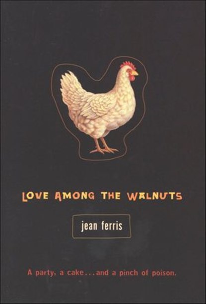 Love Among the Walnuts, Jean Ferris - Ebook - 9780547541754