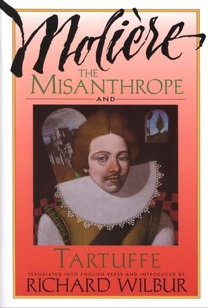 The Misanthrope And Tartuffe, Molière - Ebook - 9780547542188