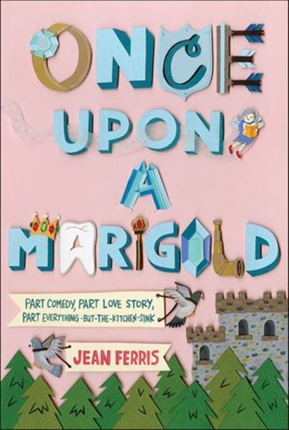 Once Upon a Marigold, Jean Ferris - Ebook - 9780547543093