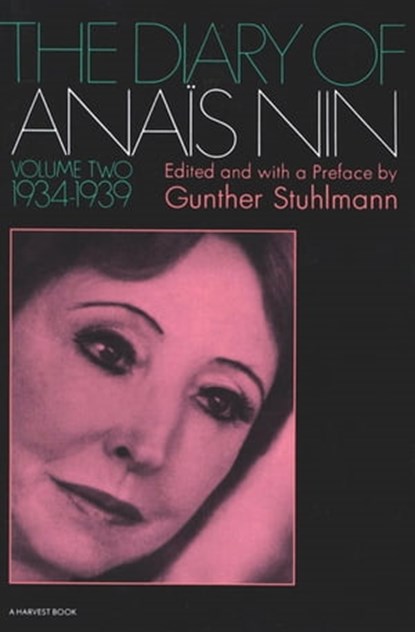 The Diary of Anaïs Nin, 1934–1939, Anaïs Nin - Ebook - 9780547543628