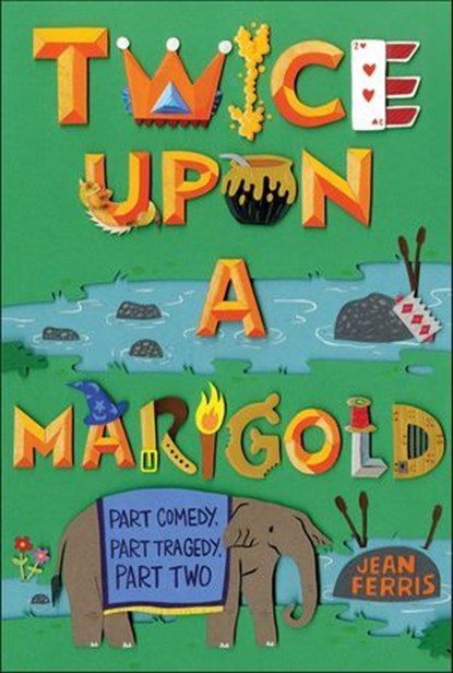 Twice Upon a Marigold, Jean Ferris - Ebook - 9780547546070