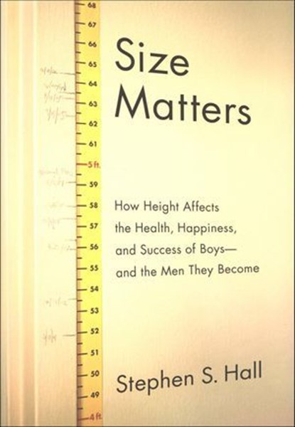Size Matters, Stephen S. Hall - Ebook - 9780547561387