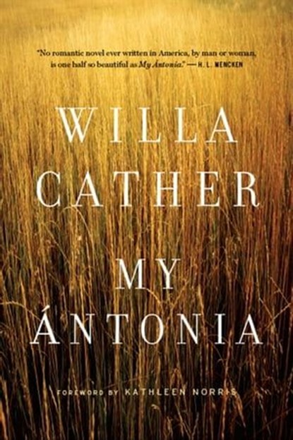 My Ántonia, Willa Cather - Ebook - 9780547561585