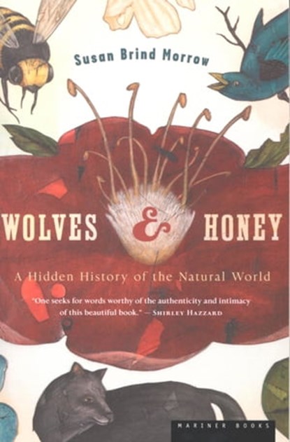 Wolves & Honey, Susan Brind Morrow - Ebook - 9780547561721