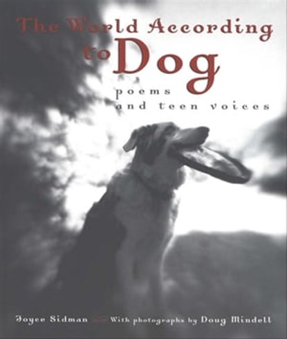 The World According to Dog, Joyce Sidman ; Doug Mindell - Ebook - 9780547562315