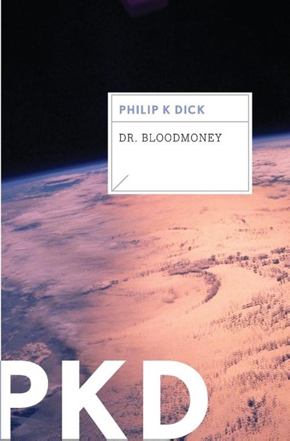 Dr. Bloodmoney, Dick Philip K. Dick - Paperback - 9780547572529