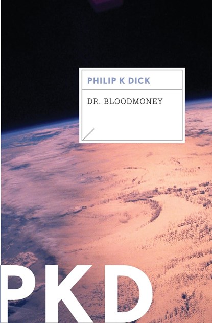 Dr. Bloodmoney, Dick Philip K. Dick - Paperback - 9780547572529