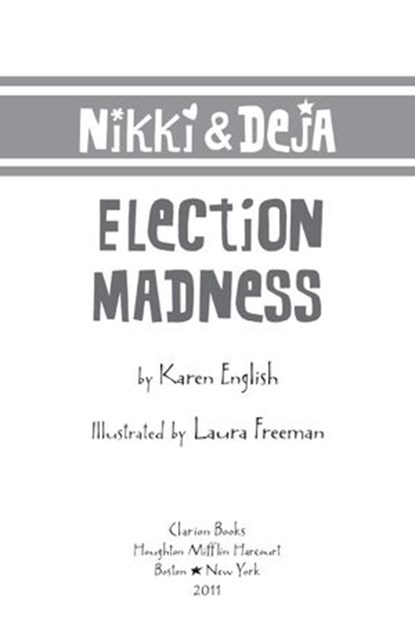 Nikki and Deja: Election Madness, Karen English - Ebook - 9780547573687