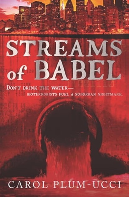 Streams of Babel, Carol Plum-Ucci - Ebook - 9780547575131