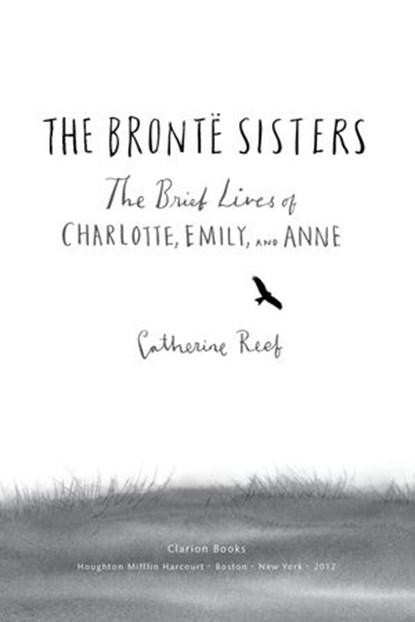 The Brontë Sisters, Catherine Reef - Ebook - 9780547575476