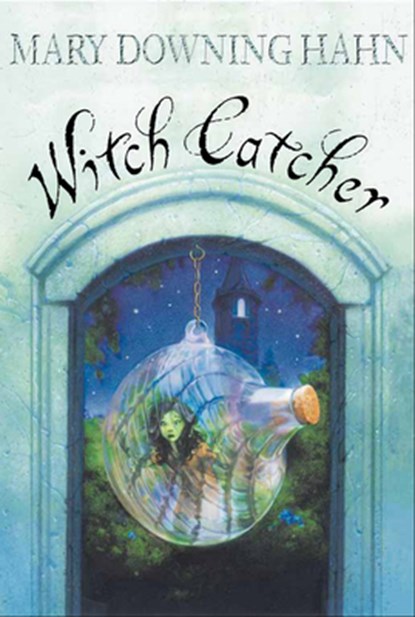Witch Catcher, Hahn Mary Downing Hahn - Paperback - 9780547577142