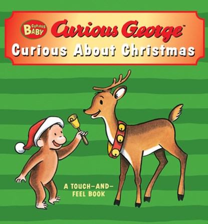 Curious Baby: Curious about Christmas Touch-And-Feel: A Christmas Holiday Book for Kids, H. A. Rey - Gebonden - 9780547588414