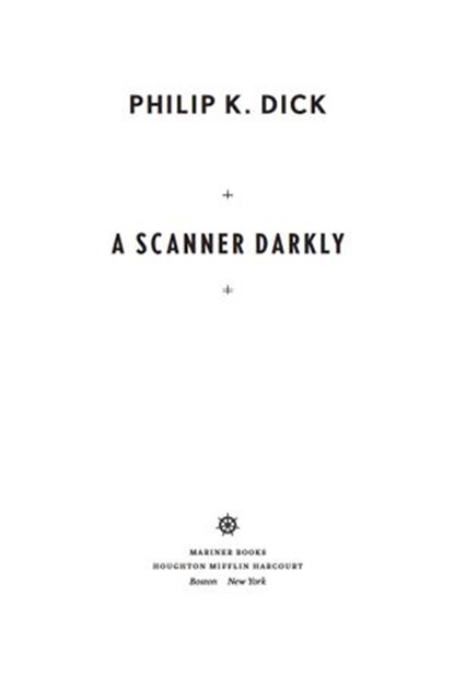 A Scanner Darkly, Philip K. Dick - Ebook - 9780547601311