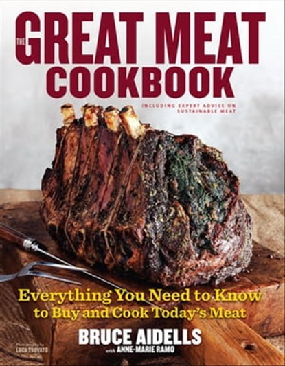 The Great Meat Cookbook, Bruce Aidells - Ebook - 9780547617527