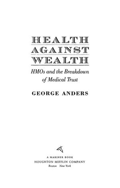 Health Against Wealth, George Anders - Ebook - 9780547627984