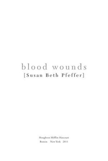 Blood Wounds, Susan Beth Pfeffer - Ebook - 9780547677507