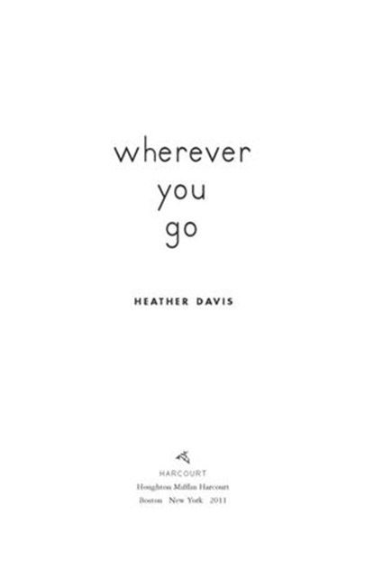 Wherever You Go, Heather Davis - Ebook - 9780547677675