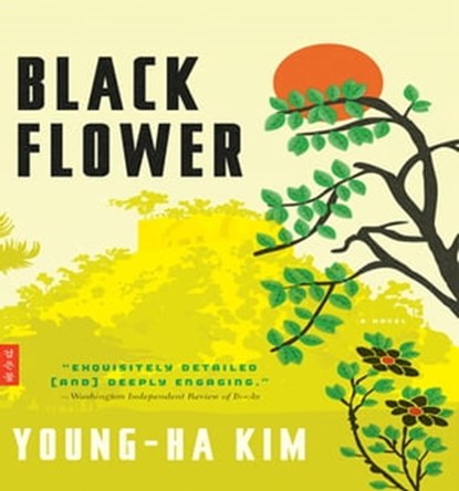 Black Flower, Young-ha Kim - Ebook - 9780547698366