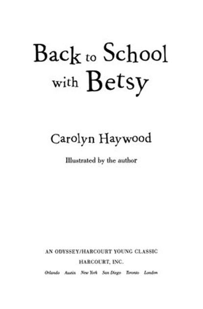 Back to School with Betsy, Carolyn Haywood - Ebook - 9780547704869