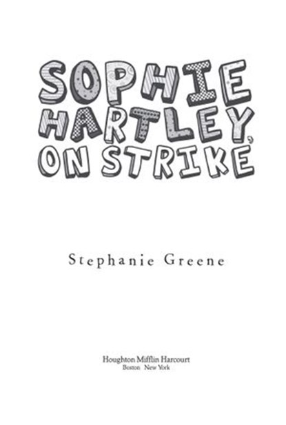 Sophie Hartley, on Strike, Stephanie Greene - Ebook - 9780547708058