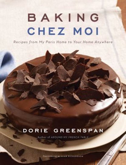 Baking Chez Moi, Dorie Greenspan - Ebook - 9780547708324
