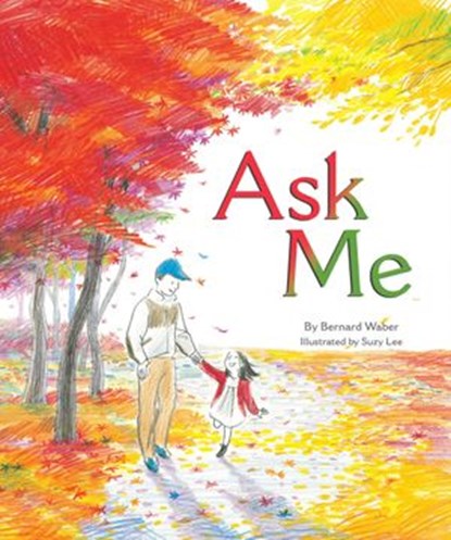 Ask Me, Bernard Waber - Ebook - 9780547733913