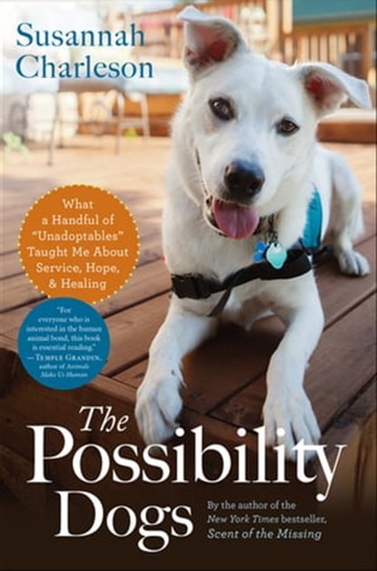 The Possibility Dogs, Susannah Charleson - Ebook - 9780547735009
