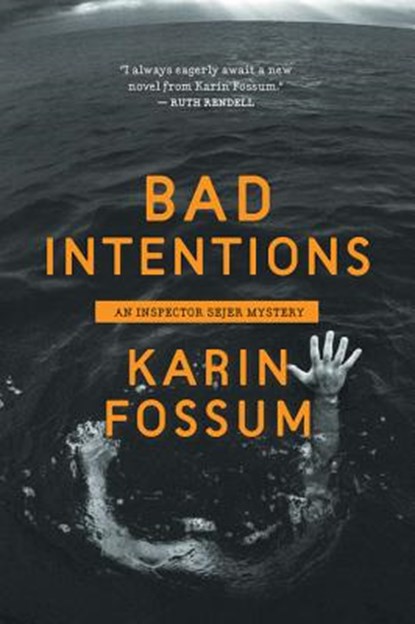 Bad Intentions, 7, Karin Fossum - Paperback - 9780547737416
