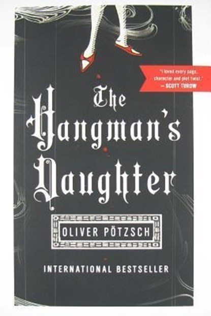 The Hangman's Daughter, Oliver Potzsch - Paperback - 9780547745015