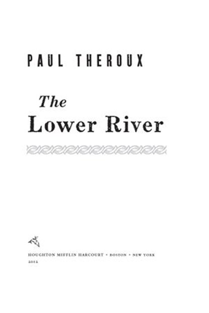 The Lower River, Paul Theroux - Ebook - 9780547746913