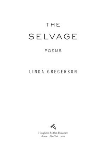 The Selvage, Linda Gregerson - Ebook - 9780547750125