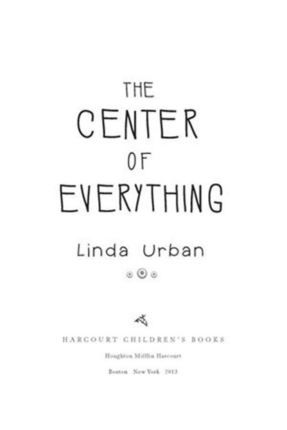 The Center of Everything, Linda Urban - Ebook - 9780547763835