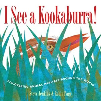 I See a Kookaburra!, Steve Jenkins ; Robin Page - Ebook - 9780547769813