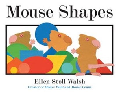 Mouse Shapes, Ellen Stoll Walsh - Ebook - 9780547770796