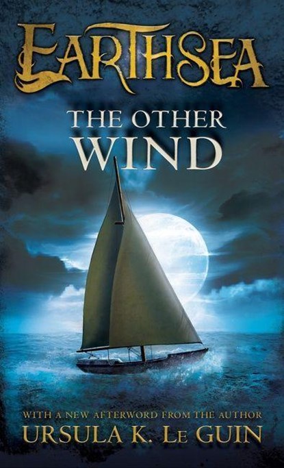 The Other Wind, Le Guin Ursula K. Le Guin ; Clark Ginger Clark - Paperback - 9780547773728