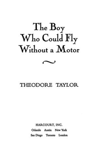 The Boy Who Could Fly without a Motor, Theodore Taylor - Ebook - 9780547792149