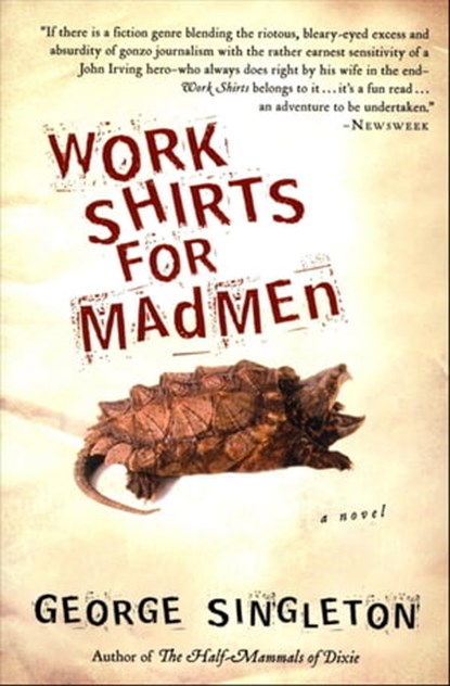 Work Shirts for Madmen, George Singleton - Ebook - 9780547798028
