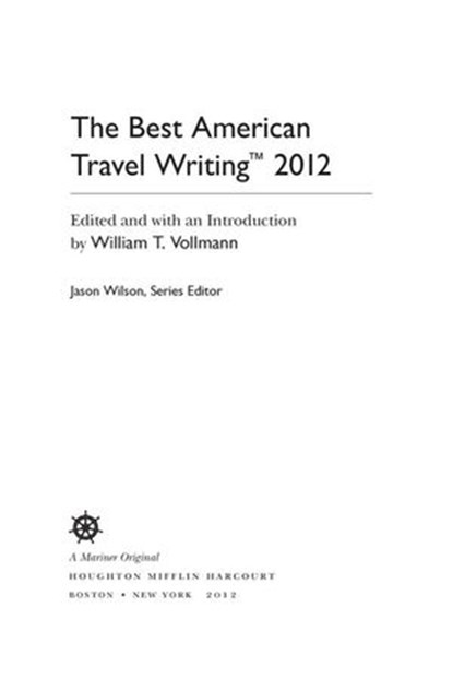The Best American Travel Writing 2012, Jason Wilson - Ebook - 9780547809137