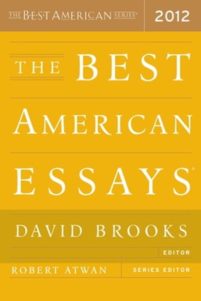 The Best American Essays 2012, David Brooks - Ebook - 9780547840543