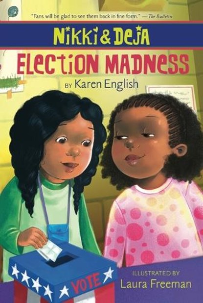 Nikki and Deja: Election Madness, English Karen English ; Freeman Laura Freeman - Paperback - 9780547850719