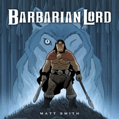 Barbarian Lord, Matt Smith - Gebonden - 9780547859064