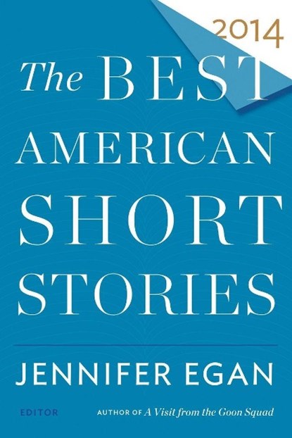 BEST AMER SHORT STORIES 2014/E, Jennifer Egan - Paperback - 9780547868868
