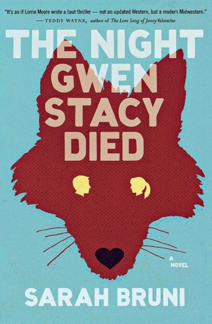 Night Gwen Stacy Died, Sarah Bruni - Paperback - 9780547898162